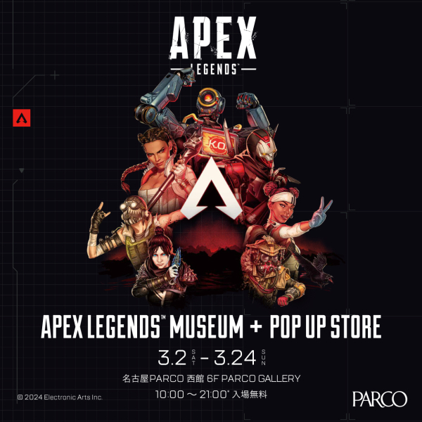 "Apex Legends TMMuseum + Pop UP STORE" Nagoya Venue