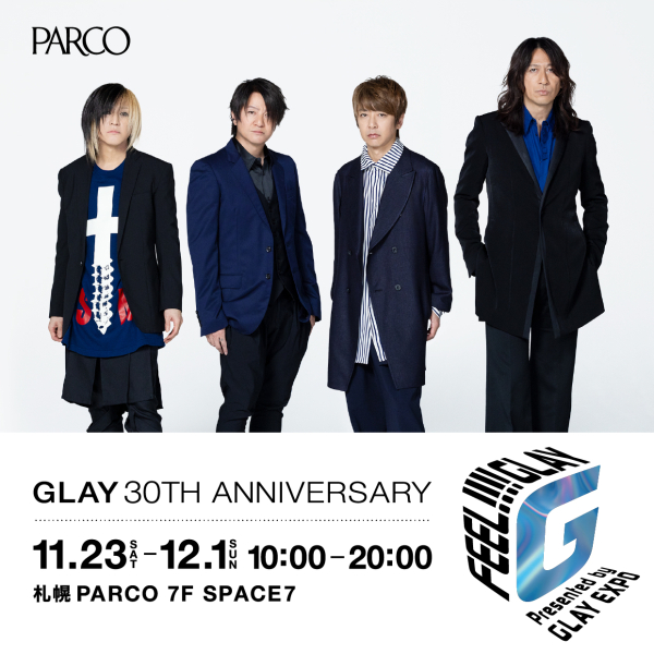 「FEEL!!!! GLAY Presented by GLAY EXPO Hokkaido Venue 