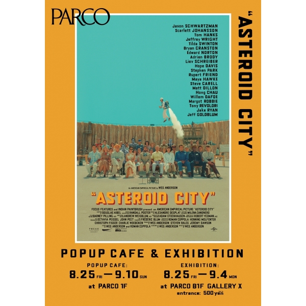 Wes•Anderson's movie release• "ASTEROID CITY POP UP CAFE"