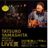 Tatsuro Yamashita Special Acoustic Live Exhibition