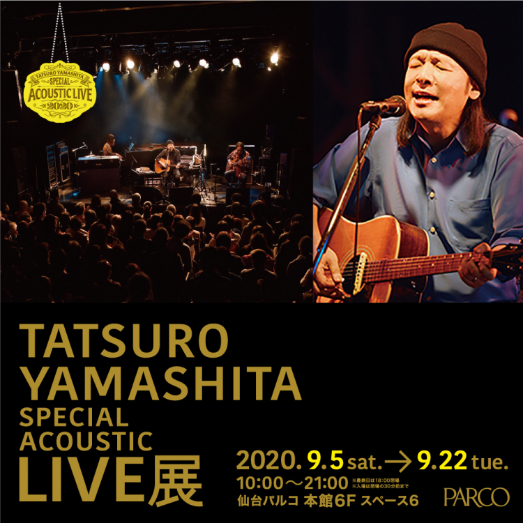 Tatsuro Yamashita Special Acoustic Live Exhibition