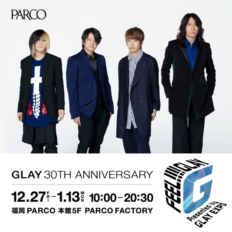 「FEEL!!!! GLAY Presented by GLAY EXPO, Fukuoka venue 