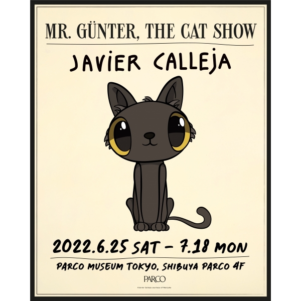 "MR.GÜNTER, THE CAT SHOW" Javier Callja (Havier Kajjah) 